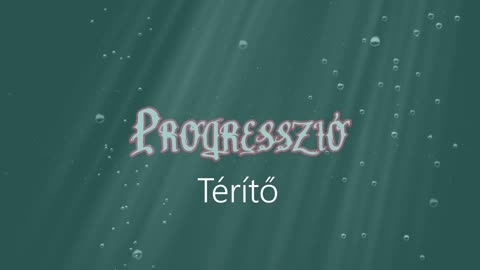 Progresszió ¦ Térítő (dalszöveges audió)