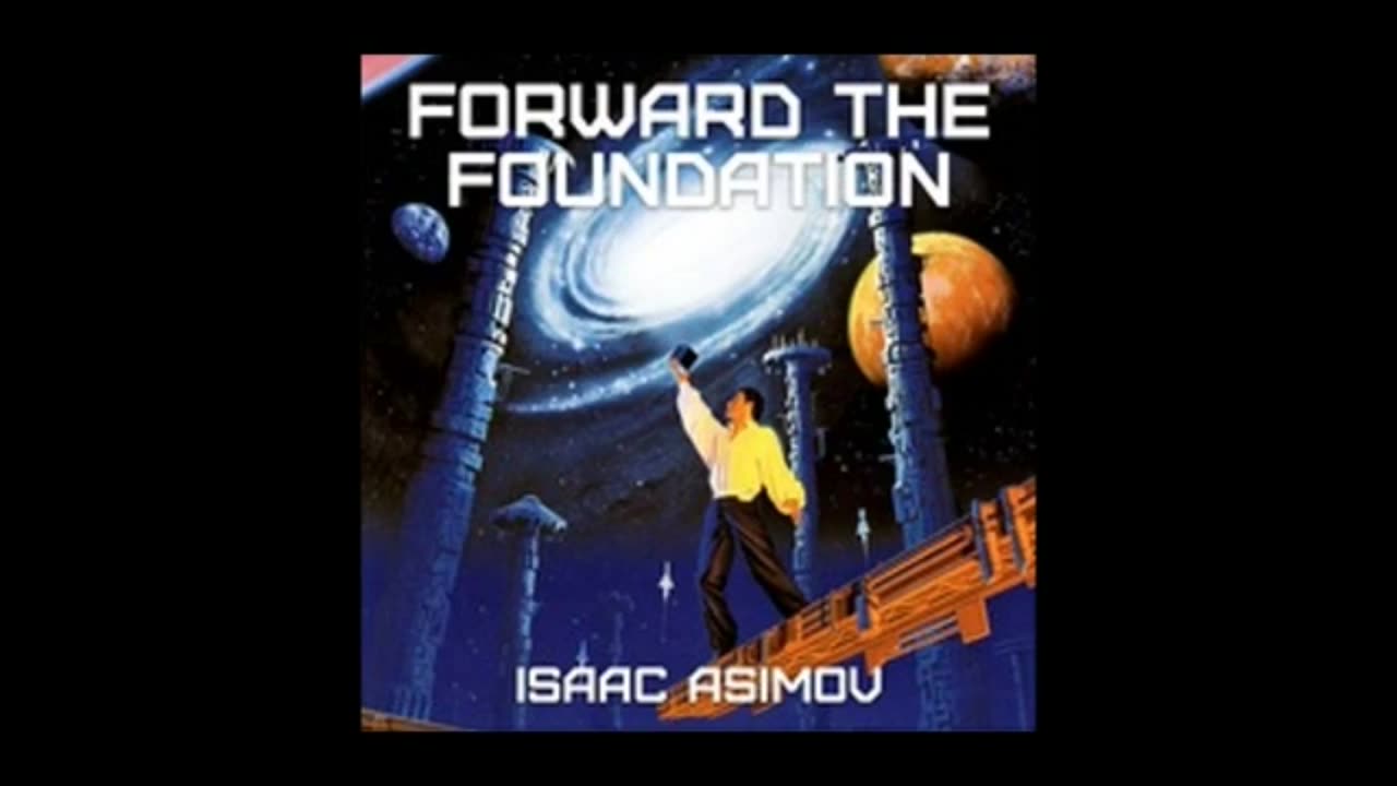 Forward the Foundation - Isaac Asimov Audiobook