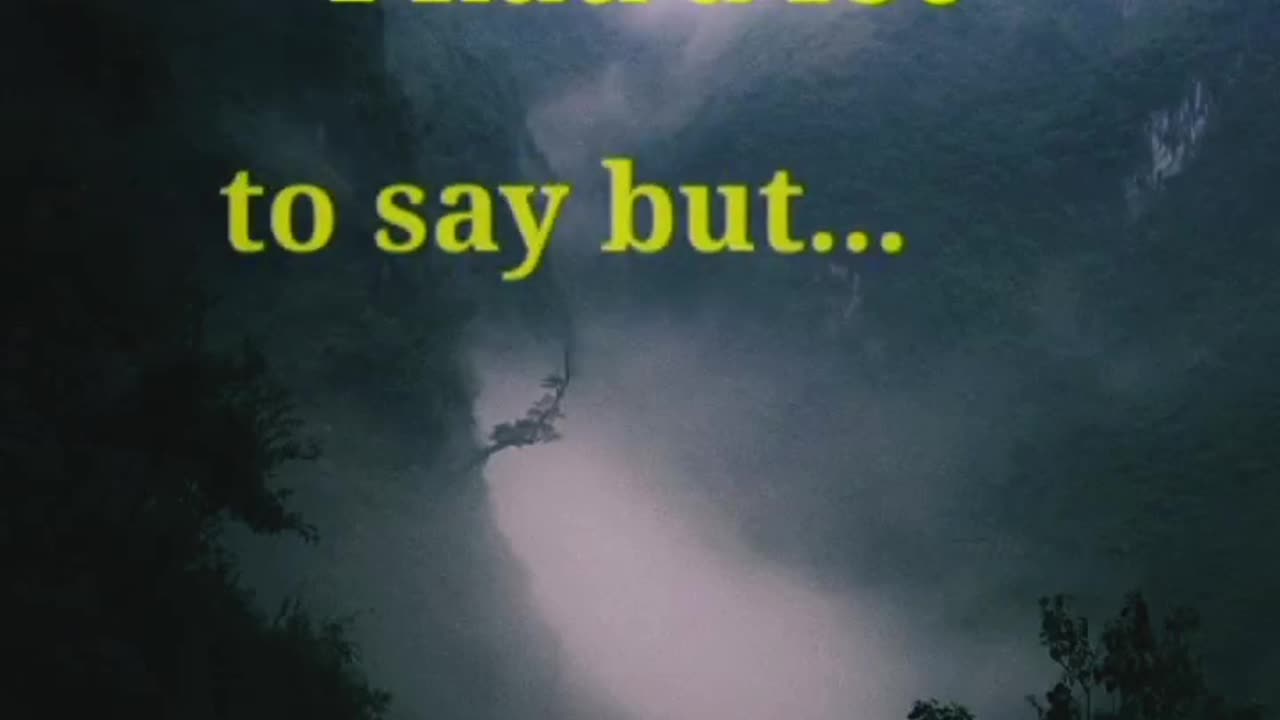 I had a lot to say but I choose to be quite