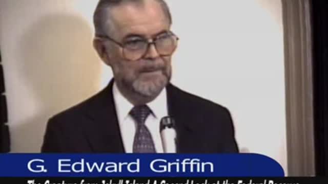 G Edward Griffin - the creature from Jekyll Island