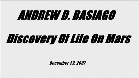 ANDREW D. BASIAGO - Discovery Of Life On Mars