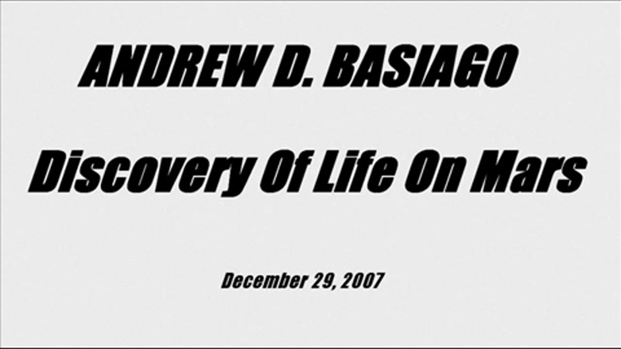 ANDREW D. BASIAGO - Discovery Of Life On Mars