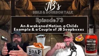 An Awakened Nation, a Childs Example & a Couple of JB Soapboxes // Conviction Founders Reserve