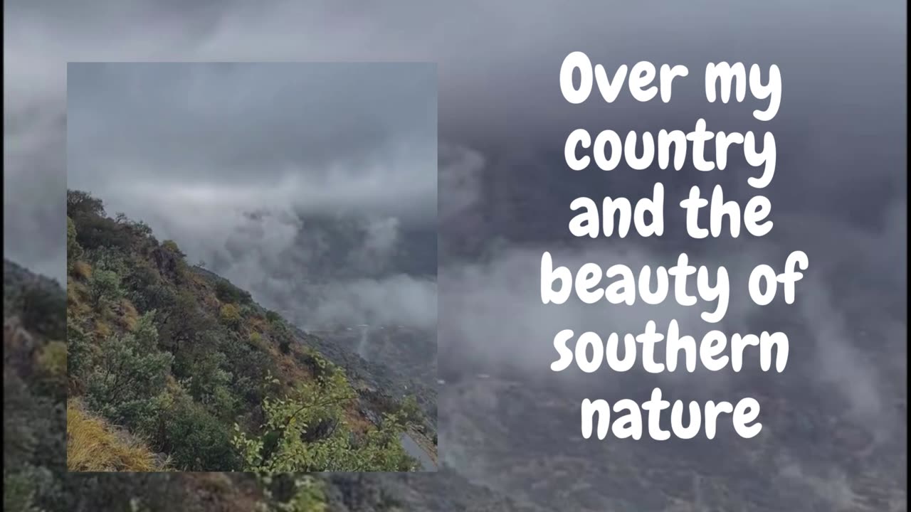 Over my country and the beauty of southern nature