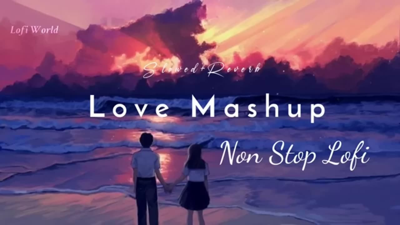 Romantic lofi Mashup - Slowed + Reverb || Bollywood romantic mashup 2022 ||