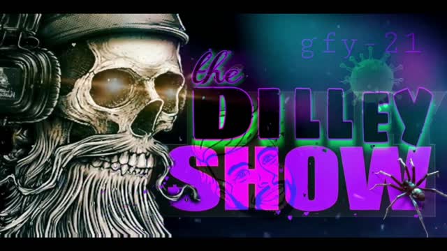 The Dilley Show 09/17/2021