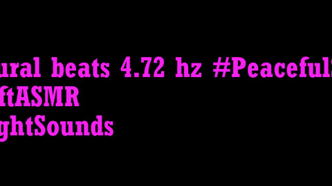 binaural_beats_4.72hz_BinauralClarity RelaxedState RelaxingBinaural