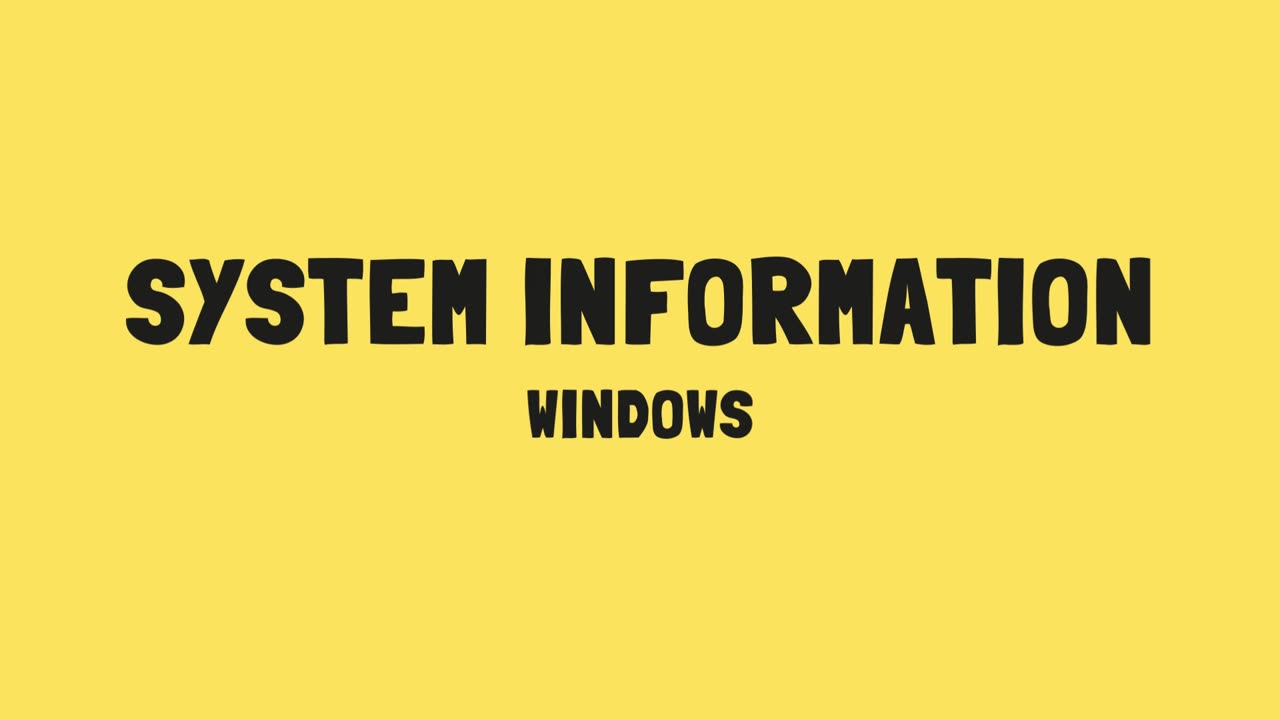 System Information - Windows