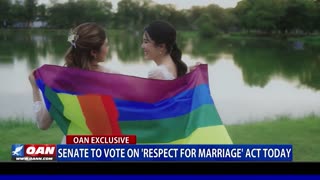 Senate to vote on 'Respect for Marriage' act today