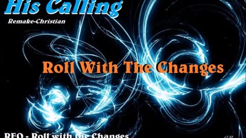 ROLL WITH THE CHANGES REMAKE