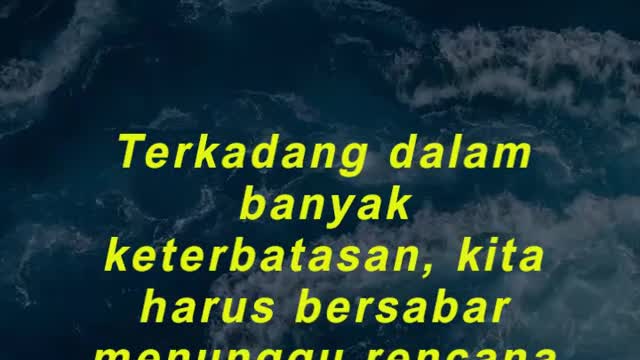 Terkadang dalam banyak keterbatasan, kita harus bersabar menunggu rencana