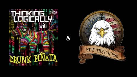 Thinking Logically w/Drunk Piñata & TN Homesteader - 02/03/2022