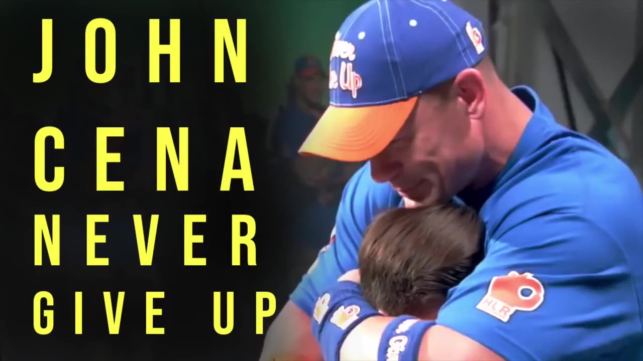 Come See Never Give up John Cena