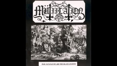 mütiilation - (1994) - EP - - hail satanas we are the black legions ( Les Légions Noires )