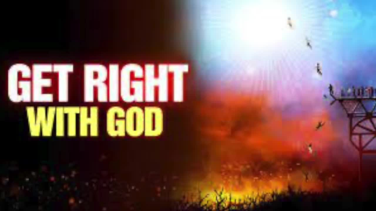 Get Right With God Now!