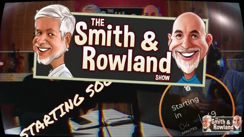 The Smith and Rowland Show LIVE