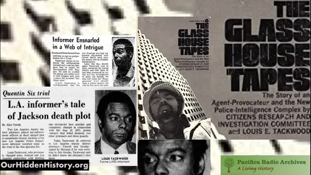 LAPD Informant Louis Tackwood - The Glass House Tapes (KPFK 1971, 1975)