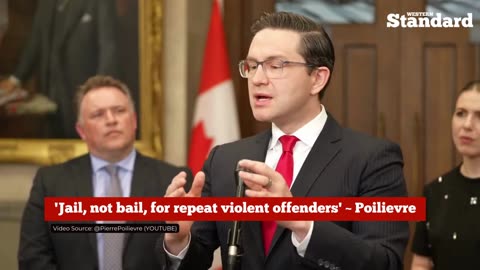 Poilievre: Repeal Trudeau’s woke catch-&-release law that caused the crime wave