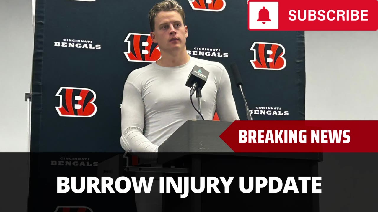 Burrow Gives Injury Update After Game