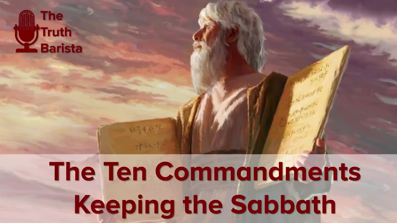 The Ten Commandments, Keeping the Sabbath