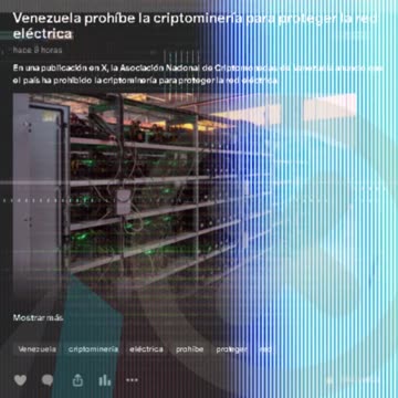 Venezuela prohíbe la criptominería para proteger la red eléctrica