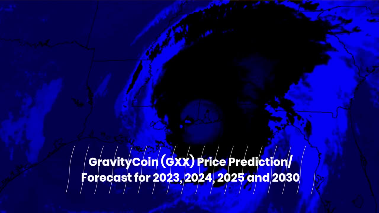 GravityCoin Price Prediction 2023, 2025, 2030 GXX Cryptocurrency Price Prediction