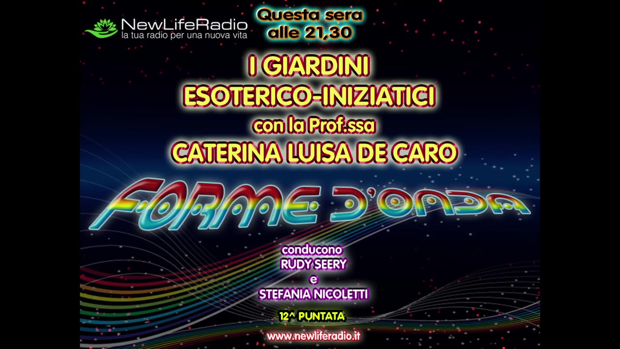 Forme d'Onda-I giardini esoterico-iniziatici- C.L.De Caro-03-12-2015-3^ stagione