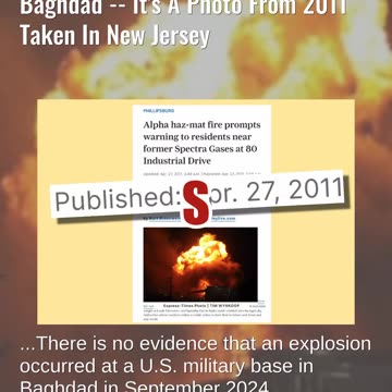 Fact Check: Image Does NOT Show US Military Base Under Attack In Baghdad -- 2011 New Jersey Photo