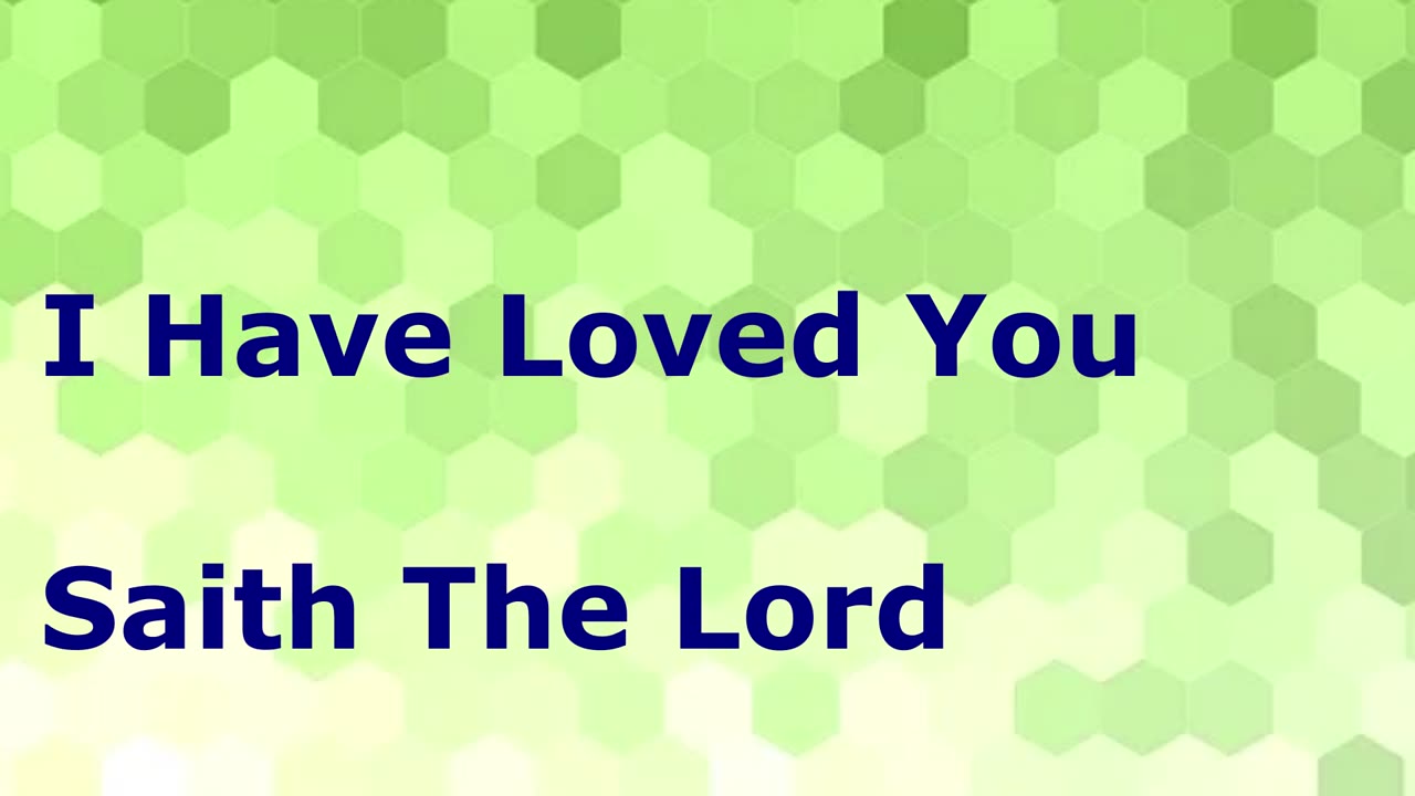 I Have Loved You Saith The Lord | Pastor Robby Dickerson