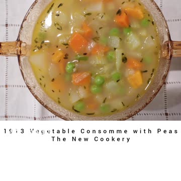 1913 Vegetable Connsome with Peas