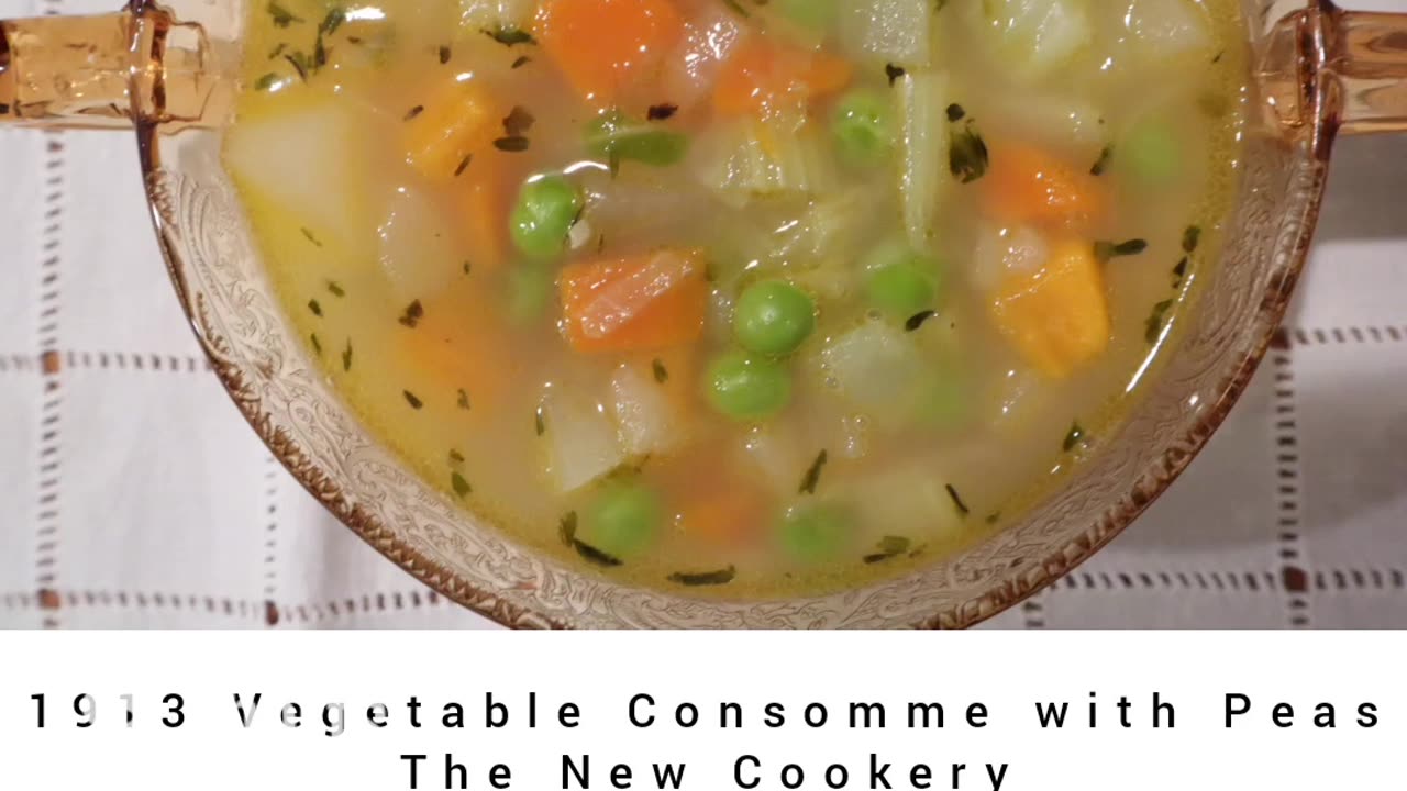 1913 Vegetable Connsome with Peas