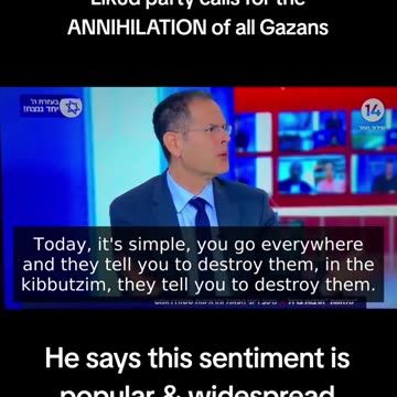 🚨Israeli lawmaker from the ruling Likud party calls for the ANNIHILATION of all Gazans
