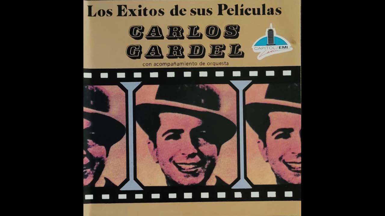 Carlos Gardel - Los Éxitos De Sus Películas