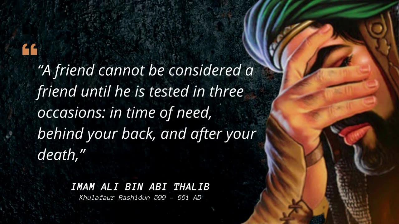 Imam Ali Quotes on Friendship, Love, Knowledge & Life || Hazrat Alī