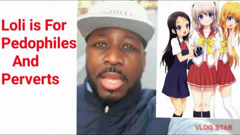 Loli is for Pedophiles & Perverts!