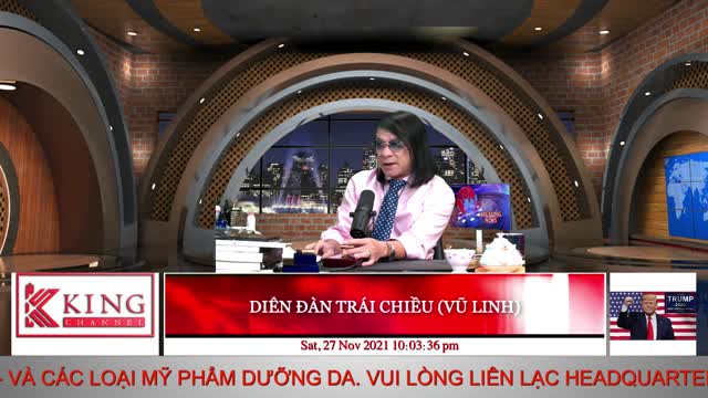 DIỄN ĐÀN TRÁI CHIỀU (VŨ LINH) - 11/27/21 King Channel - Old2024 Channel