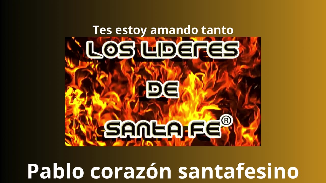 los lideres de santa fe