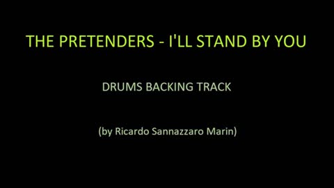 THE PRETENDERS - I'LL STAND BY YOU - DRUMS BACKING TRACK