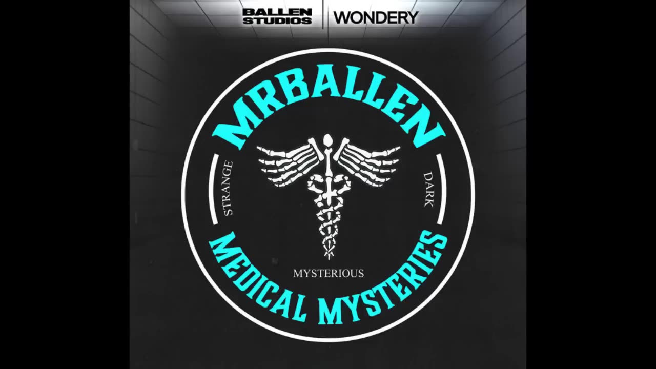 The Deep Woods #138 | MrBallen Podcast & MrBallen’s Medical Mysteries