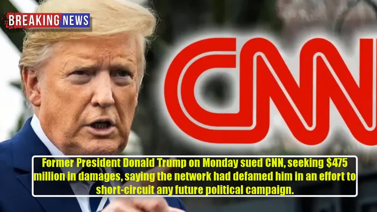 BREAKING! CNN In Big Trouble, Trump SLAPS CNN With $475 Million Defamation Lawsuit