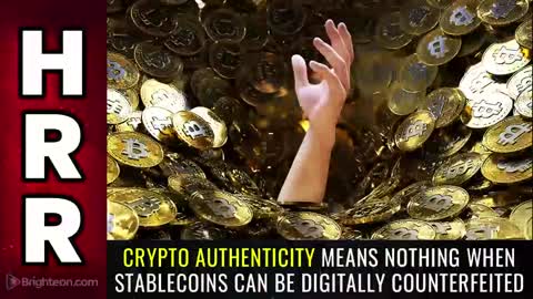 Special Report - Crypto Authenticity Means Nothing When Stablecoins can be Digitally Counterfeited