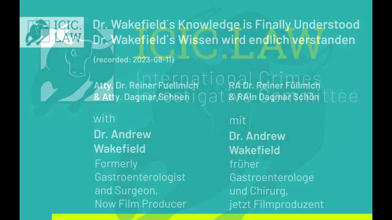 🇨🇭 🇩🇪 🇦🇹....September 5, 2023....ICIC - Dr. Andrew Wakefield