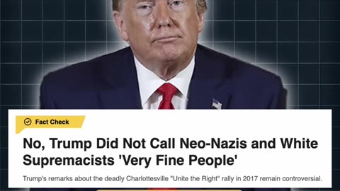 Snopes says Trump "Very Fine People" a Hoax #LiberalBias #MediaLies