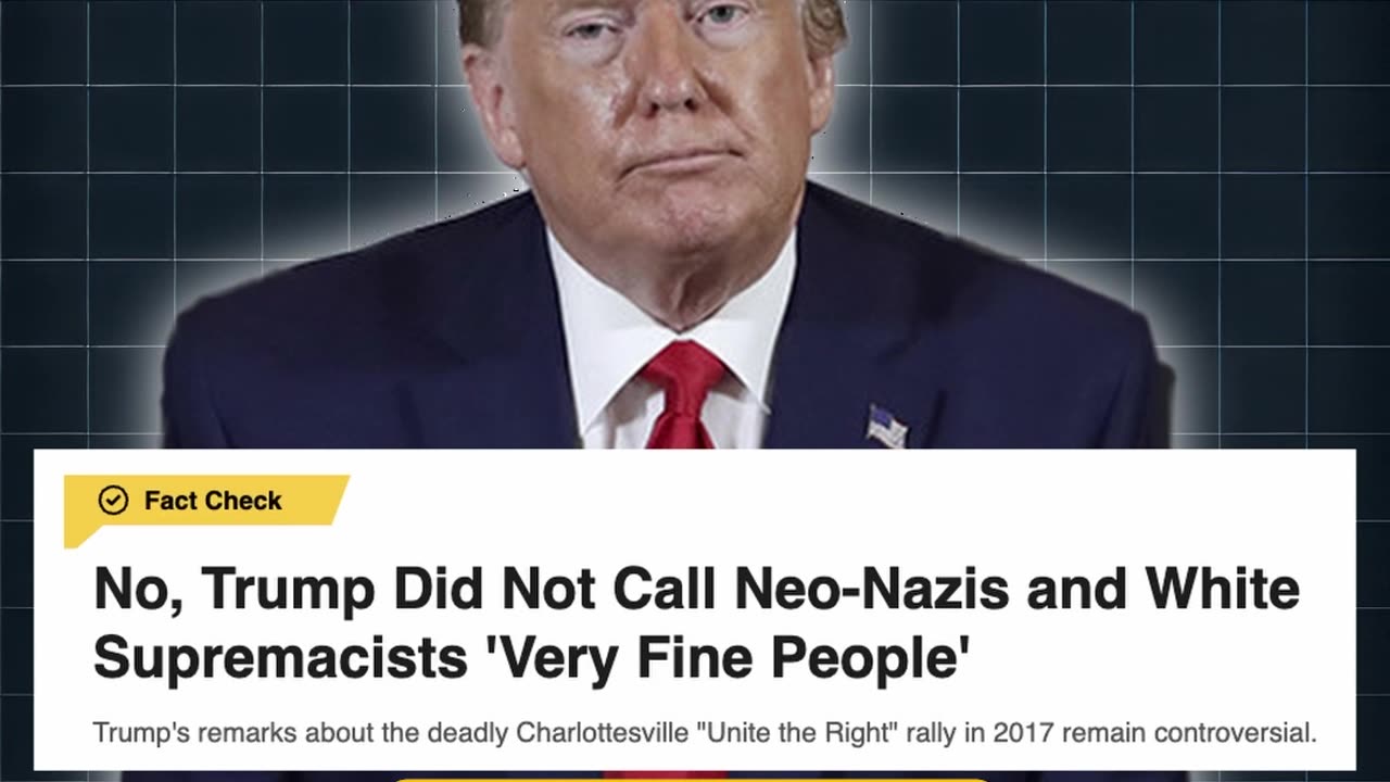 Snopes says Trump "Very Fine People" a Hoax #LiberalBias #MediaLies