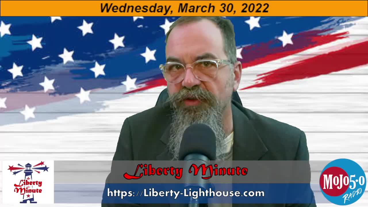 20220330 - Liberty Minute