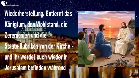 Wie würde Meine Kirche aussehen, wenn sich Rom nicht eingemischt hätte ❤️ Liebesbrief von Jesus