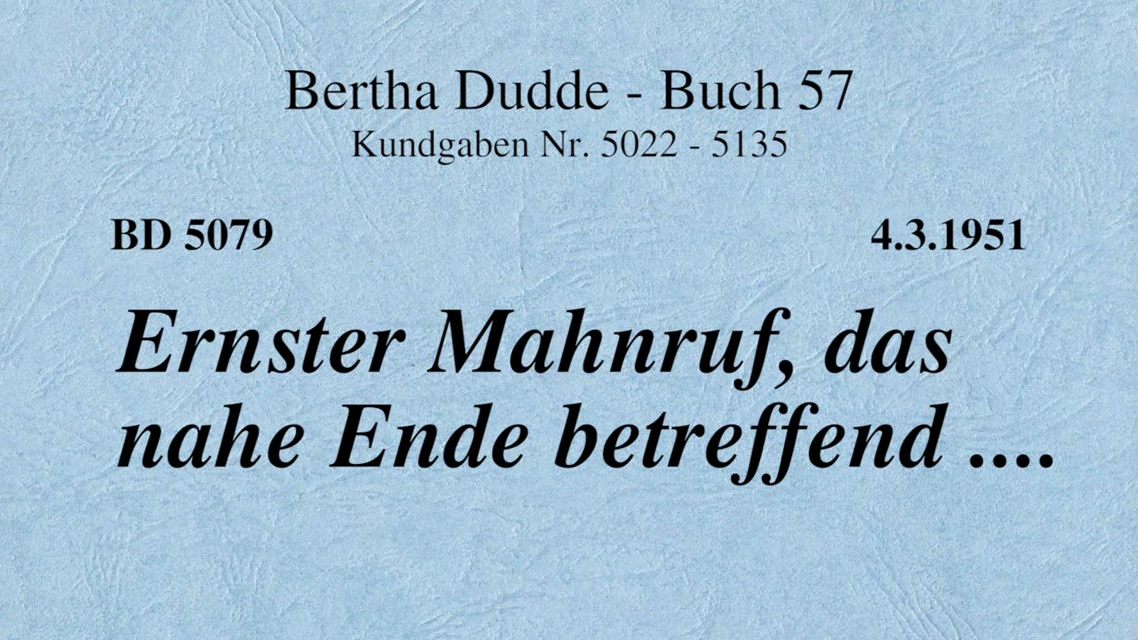 BD 5079 - ERNSTER MAHNRUF, DAS NAHE ENDE BETREFFEND ....