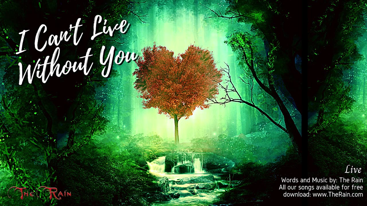 I Can't Live Without You - Live