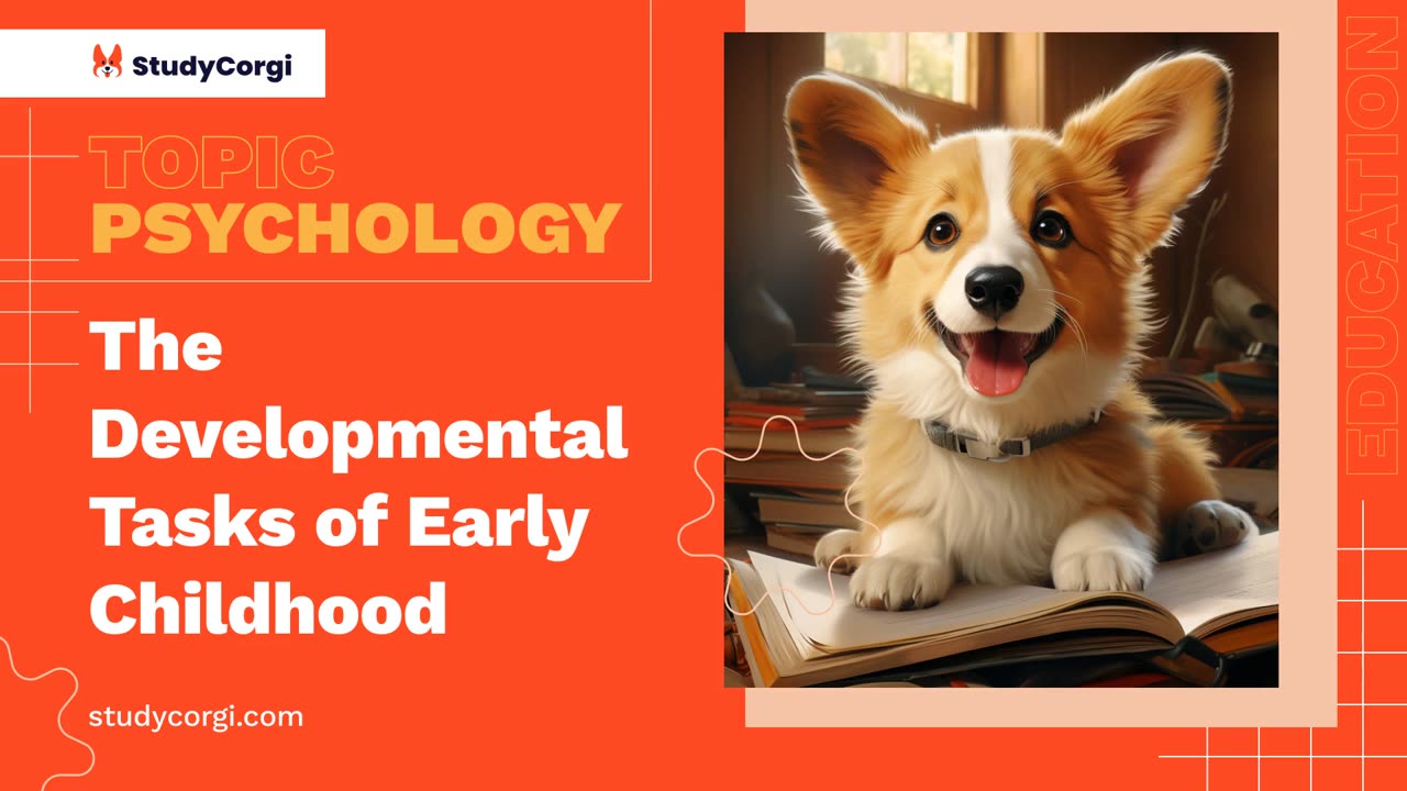 The Developmental Tasks of Early Childhood - Research Paper Example
