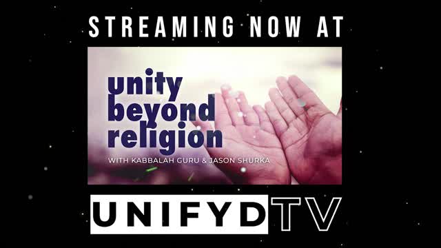 Unity Beyond Religion with KabBalah Guru